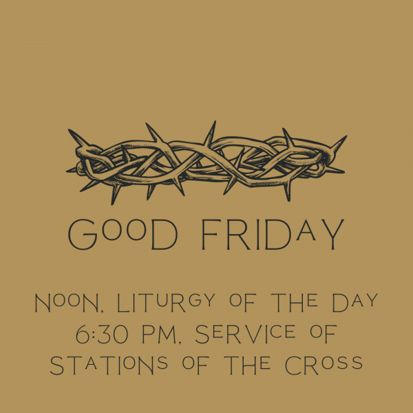 ​Good Friday Liturgy of the Day 