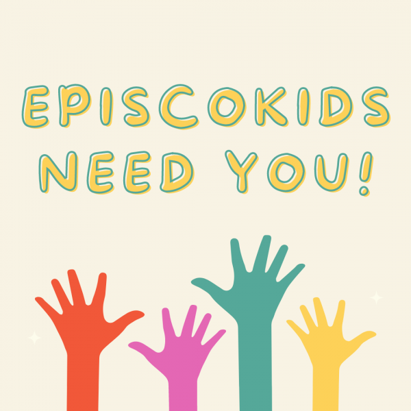 Episcokid & Nursery Volunteers Needed
