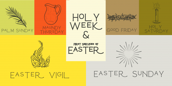 Holy Week & Easter Services