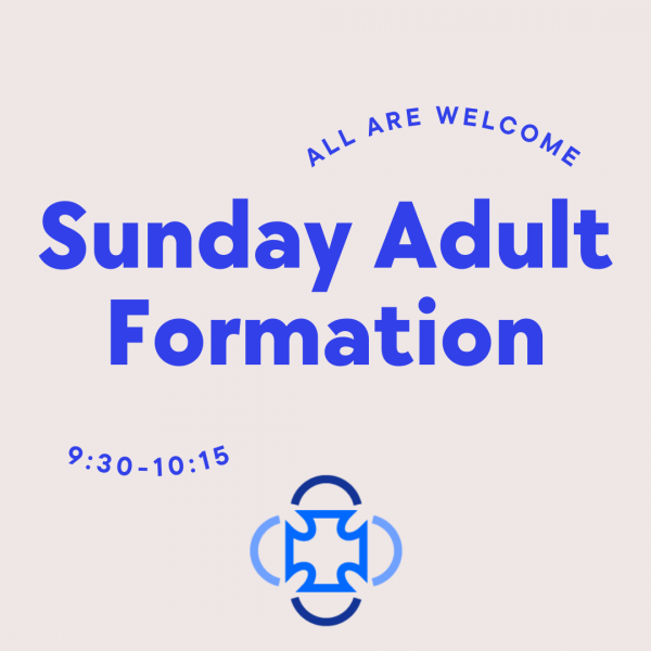 ​Sunday Adult Formation